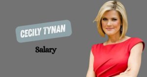 Cecily Tynan Salary