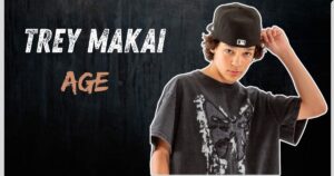 Trey Makai Age