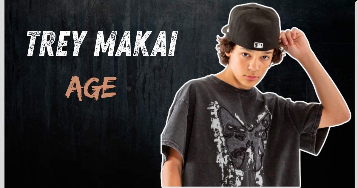 Trey Makai Age