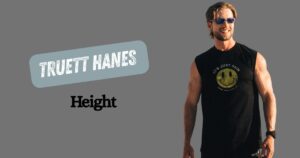 Truett Hanes Height